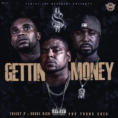 Gettin Money (feat. Young Buck & Broke Rich) 專輯 Young Buck