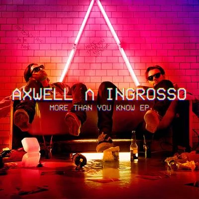 More Than You Know 專輯 Axwell Λ Ingrosso/CID