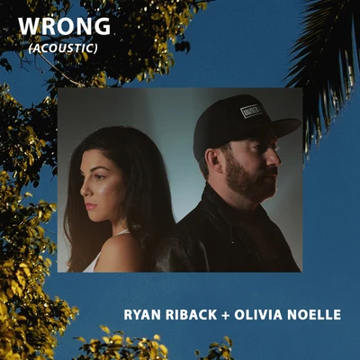 Wrong (Acoustic) 專輯 Sunset City/Ryan Riback/Reed