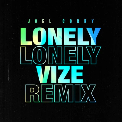 Joel CorryElla HendersonNathan Dawe Lonely (Vize Remix)