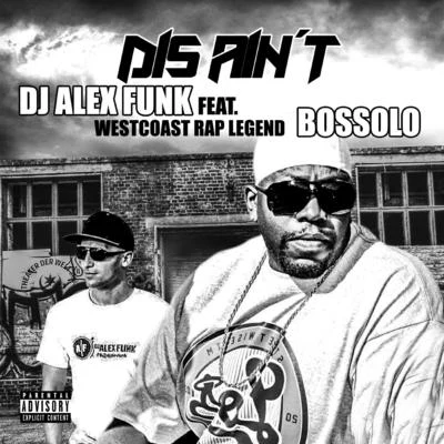 Dis Ain´t 專輯 B.G. Knocc Out/DJ Alex Funk/young claybo