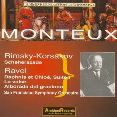 Nicolas Rimsky-Korsakov: Scheherazade - Ravel: Daphnis & Chloé, Suite No. 1 專輯 Pierre Monteux