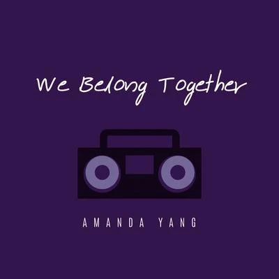 We Belong Together 專輯 Amanda Yang