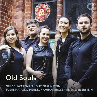 Old Souls 專輯 Antwerp Symphony Orchestra/Storioni Trio/Amihai Grosz/Inon Barnatan/Academy of St. Martin in the Fields