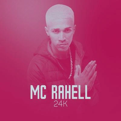 24K 專輯 Lalo Mora/Ada Band/MC Rahell