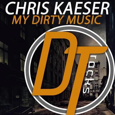 My Dirty Music 專輯 Chris Kaeser