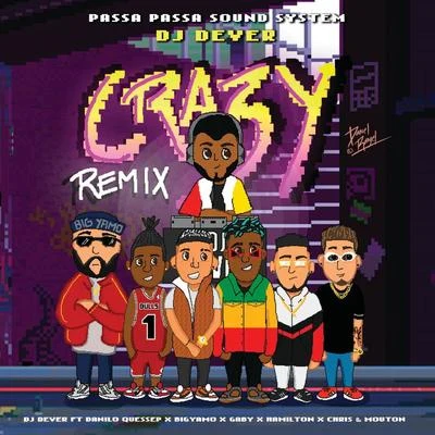 Crazy (Remix) 专辑 DJ Dever