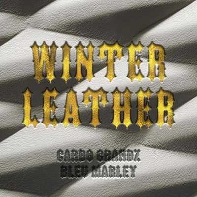 Winter Leather 專輯 Austin Lam/Cardo Grandz