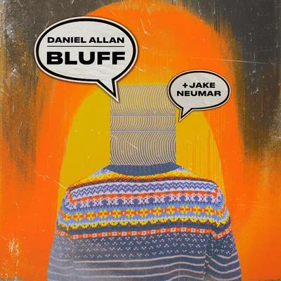 Bluff 專輯 Kbubs/Jake Neumar