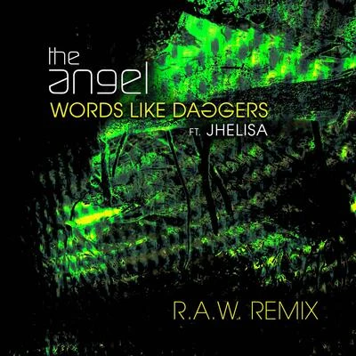 Words Like Daggers (feat. Jhelisa) (R.a.W. AKA 6blocc Remix) 專輯 Beaujolais Band/Mother Earth/The Apostles/Jhelisa/James Taylor Quartet