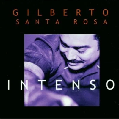 Intenso 專輯 Gilberto Santa Rosa