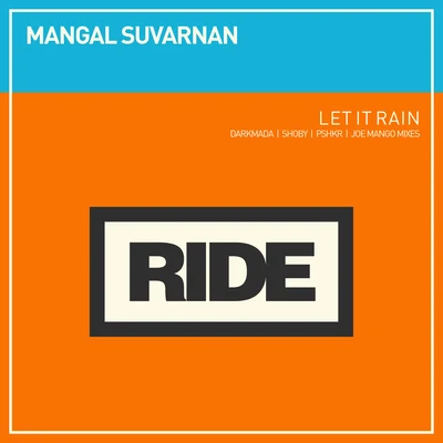 Let It Rain (Remixes) 專輯 Mangal Suvarnan