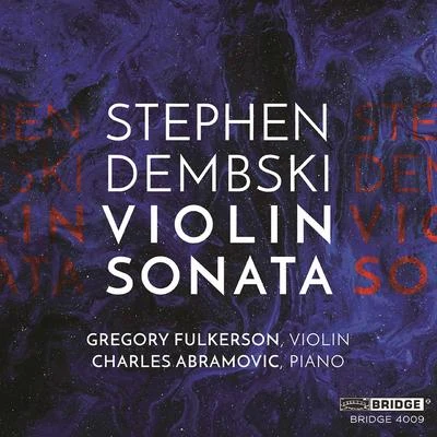 Charles AbramovicJeffrey KhanerPaul Hindemith Stephen Dembski: Violin Sonata