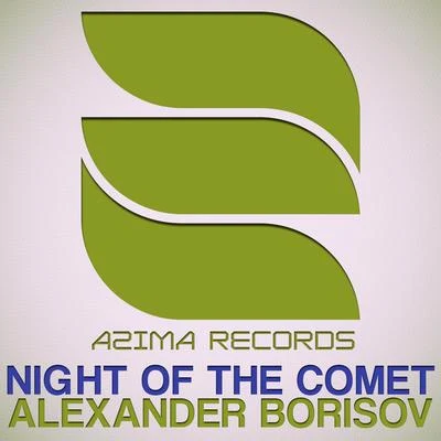 Night of The Comet 专辑 Azima/Alexander Borisov/Woody van Eyden