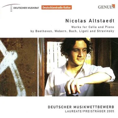 Nicolas AltstaedtAlexander LonquichKatalin KokasBarnabas KelemenVilde Frang Cello Recital: Altstaedt, Nicolas - BEETHOVEN, L. vanWEBERN, A.BACH, J.S.LIGETI, G.STRAVINSKY, I.