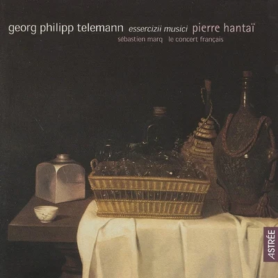 Pierre Hantaï Telemann: Essercizii Musici