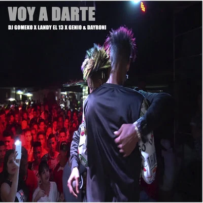 Voy a Darte 專輯 Anubix/Wow Popy/Dj Gomeko