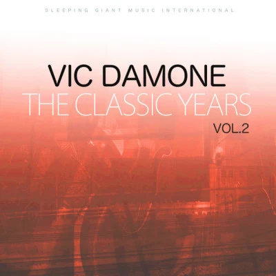 The Classic Years, Vol 2 专辑 Vic Damone