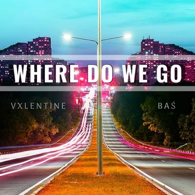 Where Do We Go 專輯 Bas/EARTHGANG