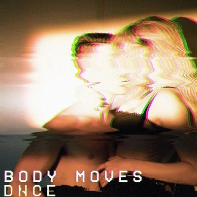 Body Moves 專輯 DNCE/Higher Self