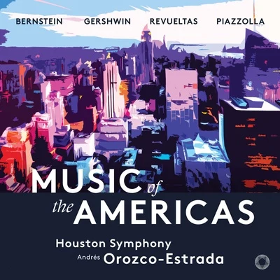 Houston Symphony Music of the Americas