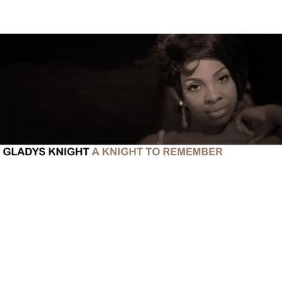 A Knight to Remember 專輯 Gladys Knight