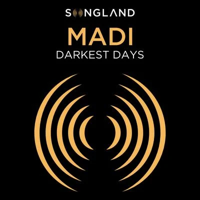 Darkest Days (From "Songland") 專輯 Madi/KANT