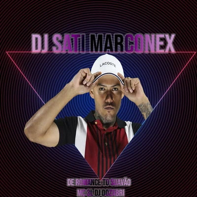 De Romance To Suavão 專輯 MC RD/DJ SATI MARCONEX/Mc Datorre