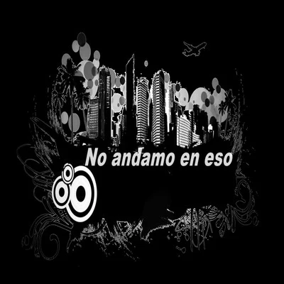 No andamo en eso 專輯 Rap90