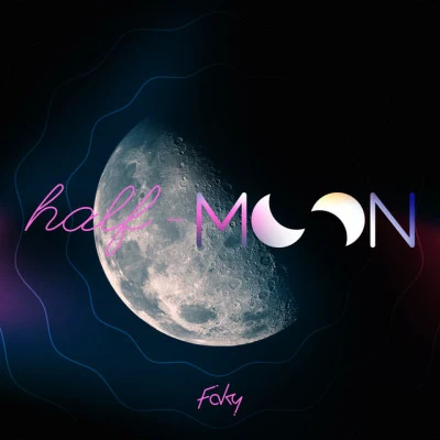 FAKY half-moon