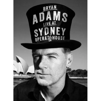 The Bare Bones Tour - Live at Sydney Opera House 專輯 Bryan Adams