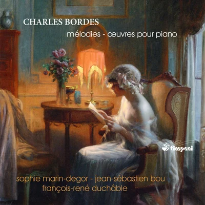 Bordes: Mélodies - Oeuvres pour piano 專輯 Gérard Caussé/François-René Duchâble/Kent Nagano/Orchestre De L'Opéra De Lyon/Paul Meyer