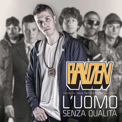 Dj Double SRaydenFabri Fibra L'uomo senza qualità (Rayden a.k.a Faccia d'Angelo)