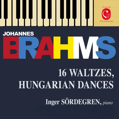 Brahms: 16 Waltzes, Op. 39 - Liebeslieder Waltzes, Op. 52 & Ungarische Tänze, WoO 1 專輯 Viacheslav Grohovski/Inger Sodergren/Inger Sördegren/Victor Yoran/Rafal Lewandowski