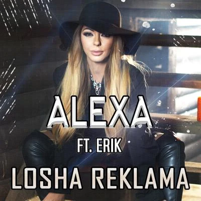 AlexaDanny Eigh Losha reklama