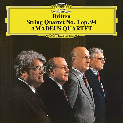 Amadeus Quartet Britten: String Quartet No.3, Op.94 (Live)