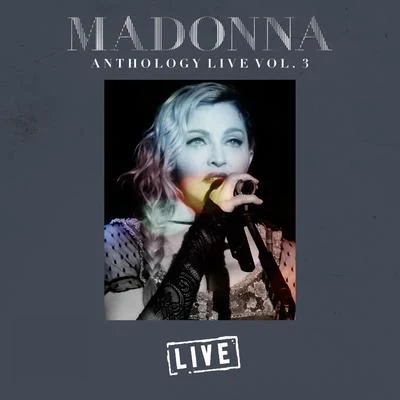 Madonna Madonna Anthology Live Vol. 3 (Live)