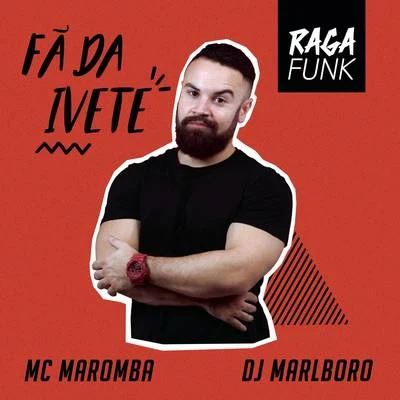 Fã da Ivete 專輯 Bapeli/Bre/Wend/MC Maromba