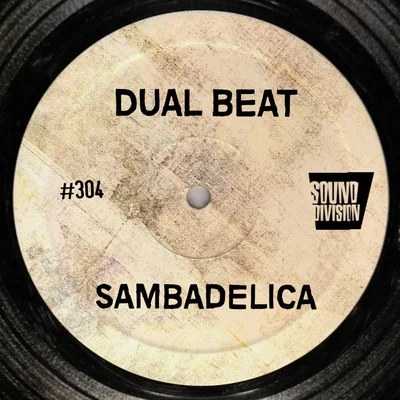 Dual Beat Sambadelica