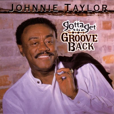 Gotta Get The Groove Back 专辑 G.Q./Johnnie Taylor/Rose Royce/Anita Ward/Cheryl Lynn