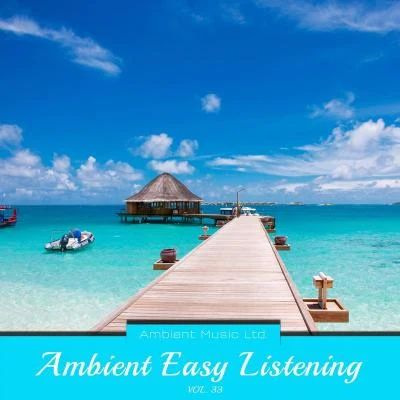 DalilaR3Mi Ambient Easy Listening, Vol. 33