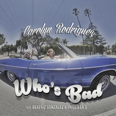 Whos Bad 專輯 Prophet C/Carolyn Rodriguez/Mr Raskal