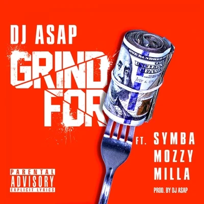 Grind For (feat. Symba, Mozzy, Milla) 专辑 coda/SYMBA