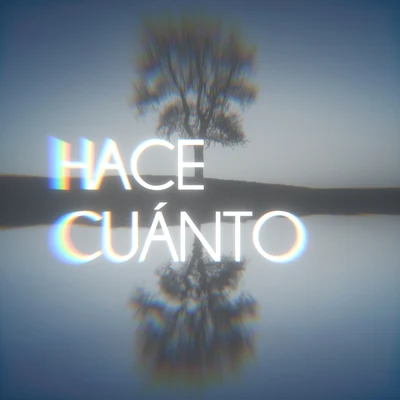 Hace Cuánto 專輯 Juancho Marqués