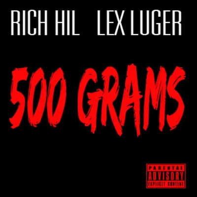 500 Grams 專輯 Lex Luger