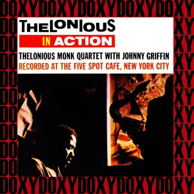 The Complete Thelonious in Action Recordings 专辑 Thelonious Monk Quartet