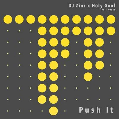 DJ Zinc Push It