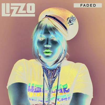 Faded 专辑 Lizzo