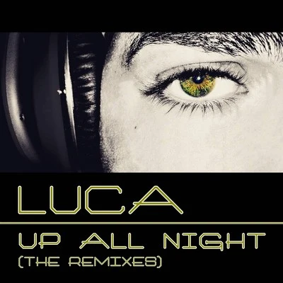 Up All Night 專輯 LUCA/Axel Ehnström