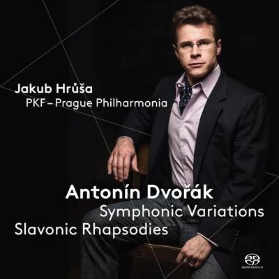 DVOŘÁK, A.: Symphonic VariationsSlavonic Rhapsodies (Prague Philharmonic, Hrůša) 專輯 Prague Philharmonia/Nick Ingman